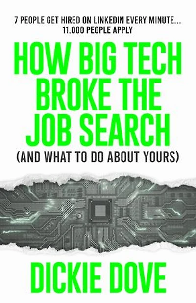 How Big Tech Broke the Job Search: (and what to do about yours)