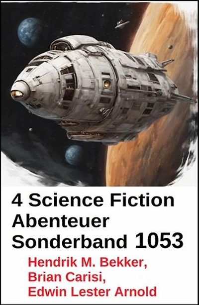 4 Science Fiction Abenteuer Sonderband 1053