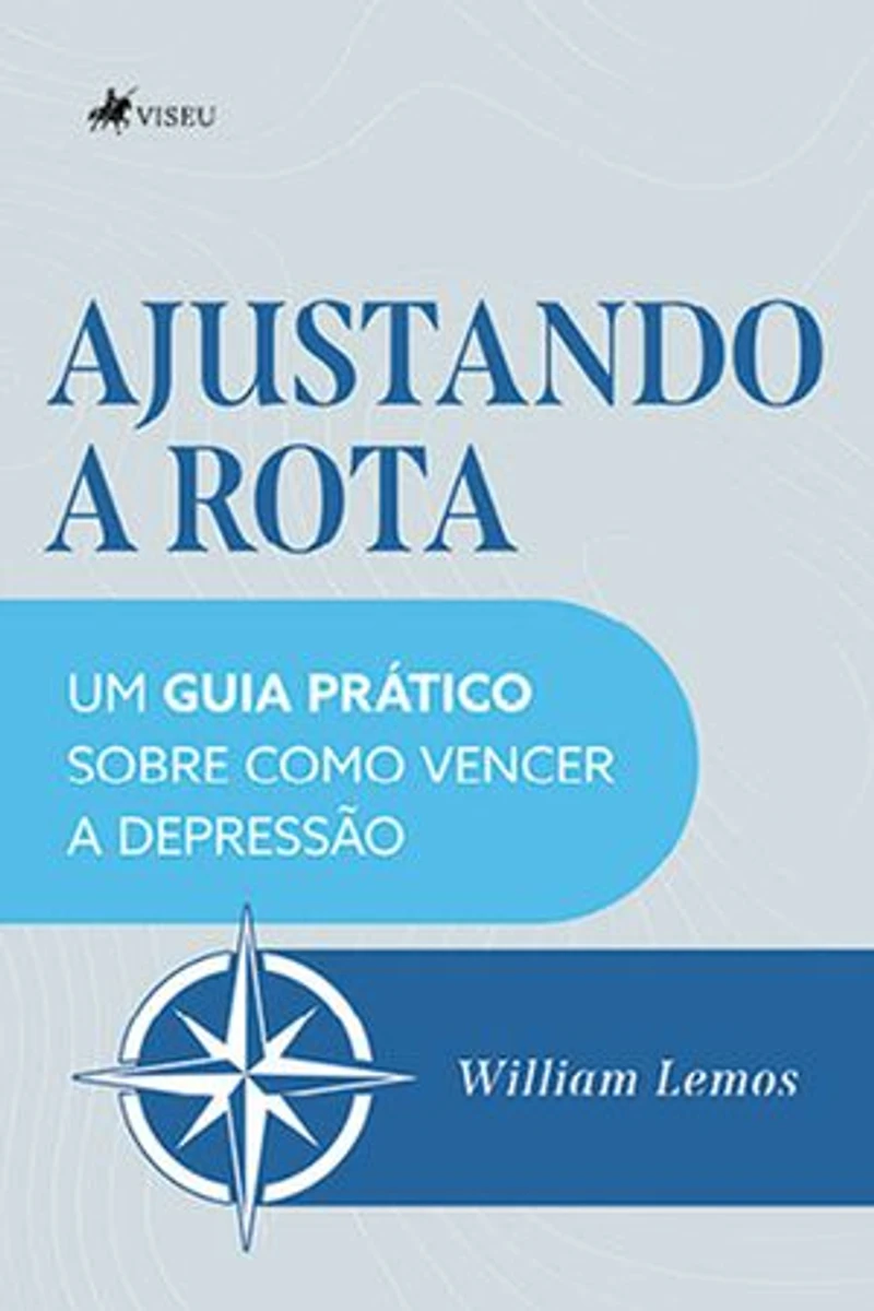Ajustando a Rota: Um Guia Prático Sobre Como Vencer a Depressão
