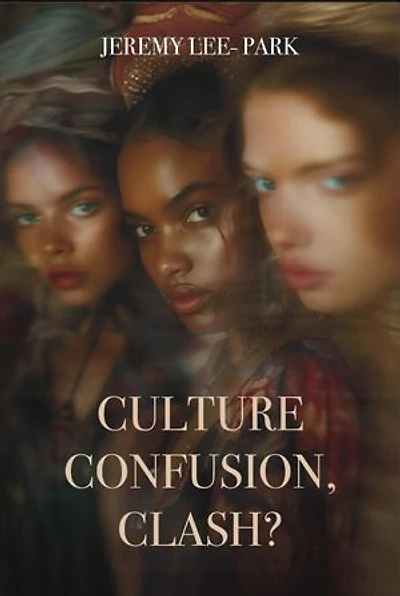 Culture Confusion, Clash?