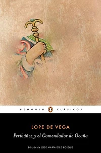 Peribáñez y el Comendador de Ocaña (Los mejores clásicos)
