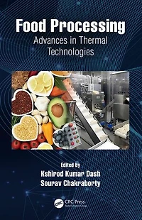 Food Processing: Advances Thermal Technologies