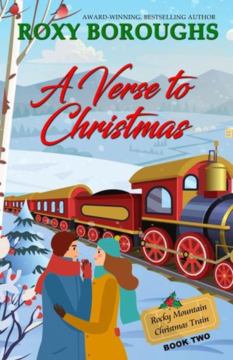 A Verse to Christmas: The Rocky Mountain Christmas Train, #2