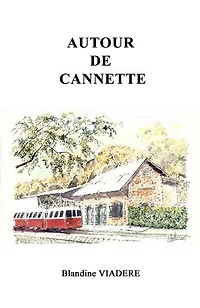 Autour de Cannette