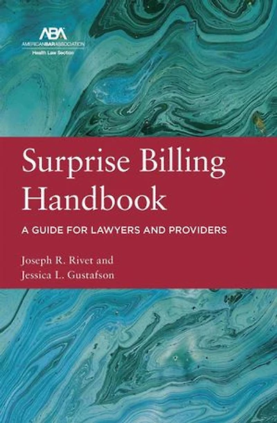 Surprise Billing Handbook: A Guide for Lawyers and Providers