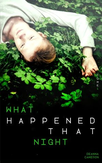 WHAT HAPPENED THAT NIGHT TOME 1