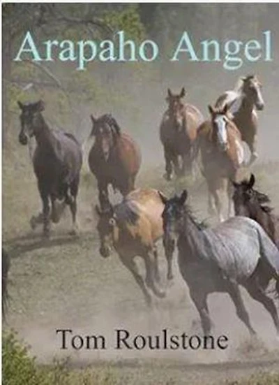 Arapaho Angel: Cheyenne Springs, #7