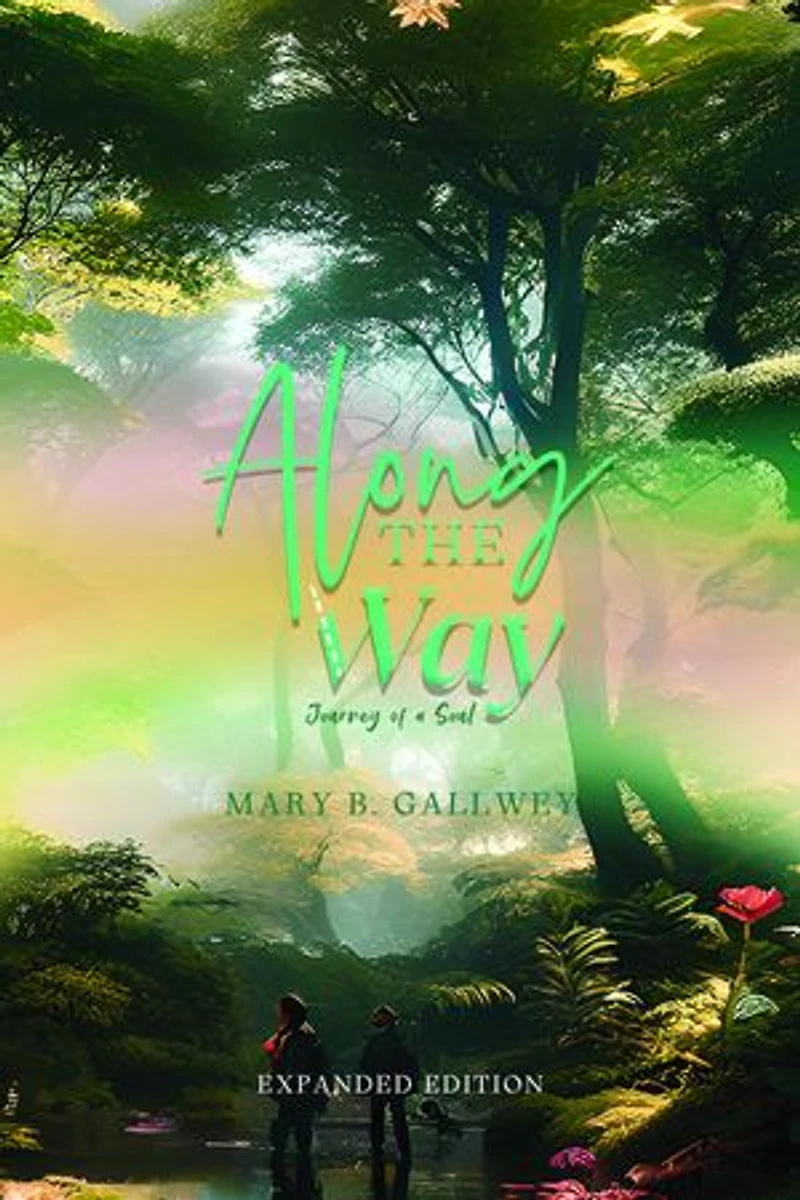 Along THE Way: Journey of a Soul