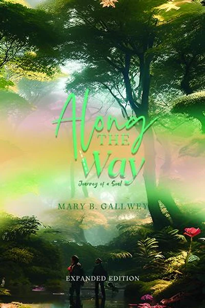 Along THE Way: Journey of a Soul