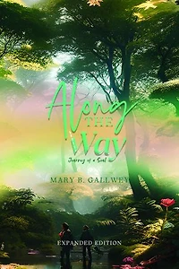 Along THE Way: Journey of a Soul