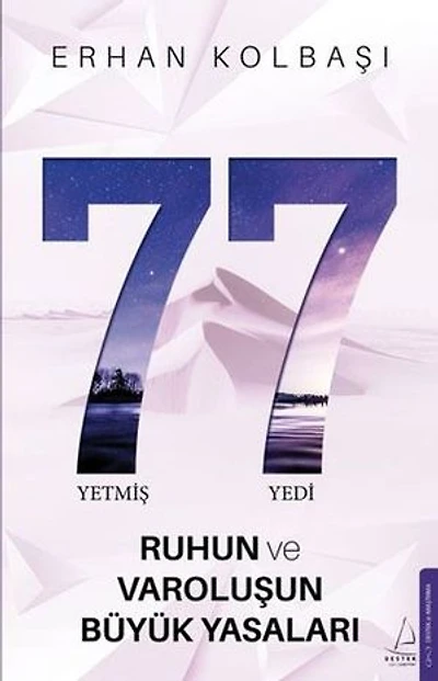77 - Ruhun ve Varoluşun Büyük Yasaları