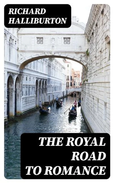 The Royal Road to Romance