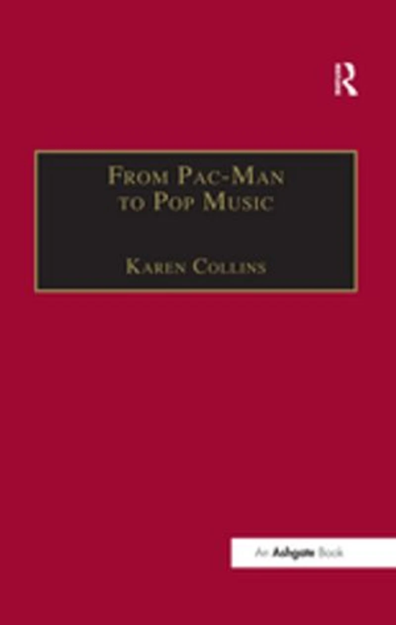 From Pac-Man to Pop Music: Interactive Audio Games and New Media