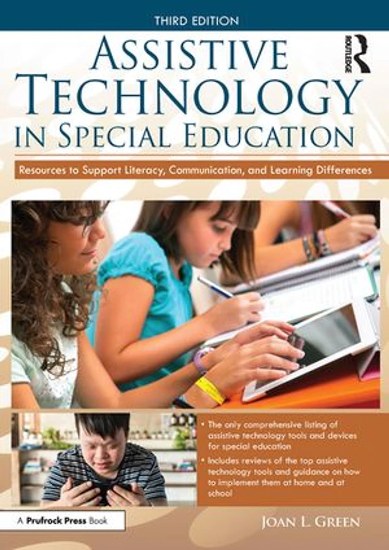 Assistive Technology Special Education: Resources to Support Literacy, Communication, and Learning Differences