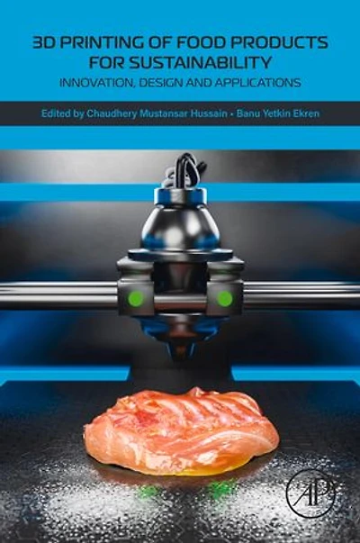 3D Printing of Food Products for Sustainability: Innovation, Design and Applications