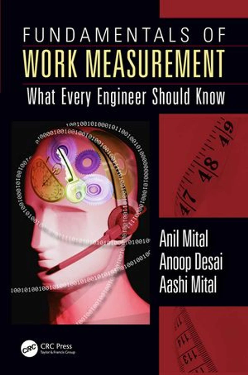 Fundamentals of Work Measurement: What Every Engineer Should Know