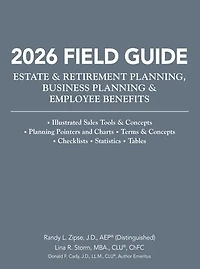 2026 Field Guide: Estate & Retirement Planning, Business Planning & Employee Benefits