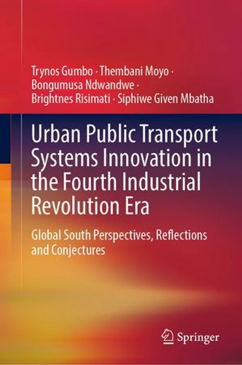 Urban Public Transport Systems Innovation the Fourth Industrial Revolution Era: Global South Perspectives, Reflections and Conjectures