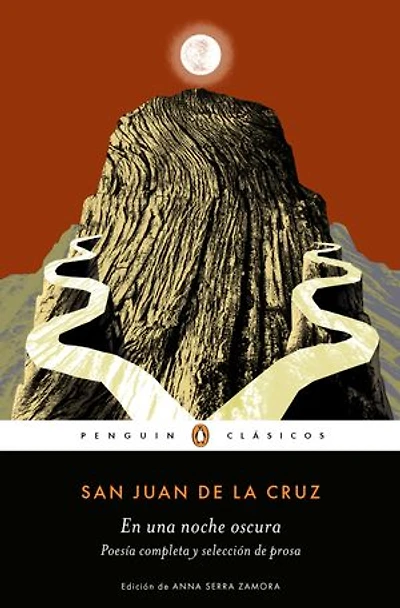 En una noche oscura: Poesía completa y selección de prosa