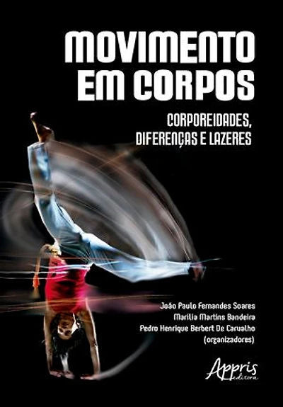 Movimento em Corpos: Corporeidades, Diferenças e Lazeres