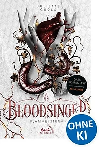 Flammensturm (Band 2) - Bloodsinger: Spannende Fortsetzung der feurigen Dark Romantasy - Mächtige Blutmagierin meets Drachenwandler
