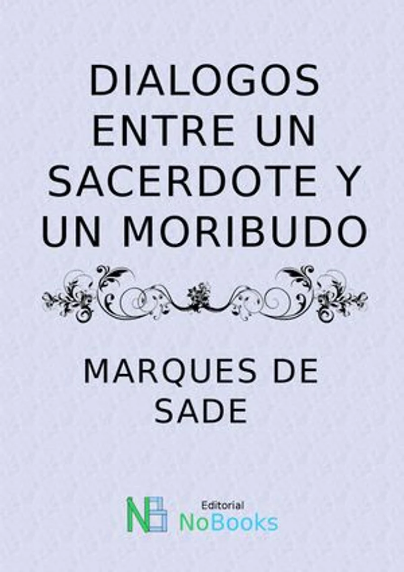 Dialogos entre un sacerdote y un moribundo