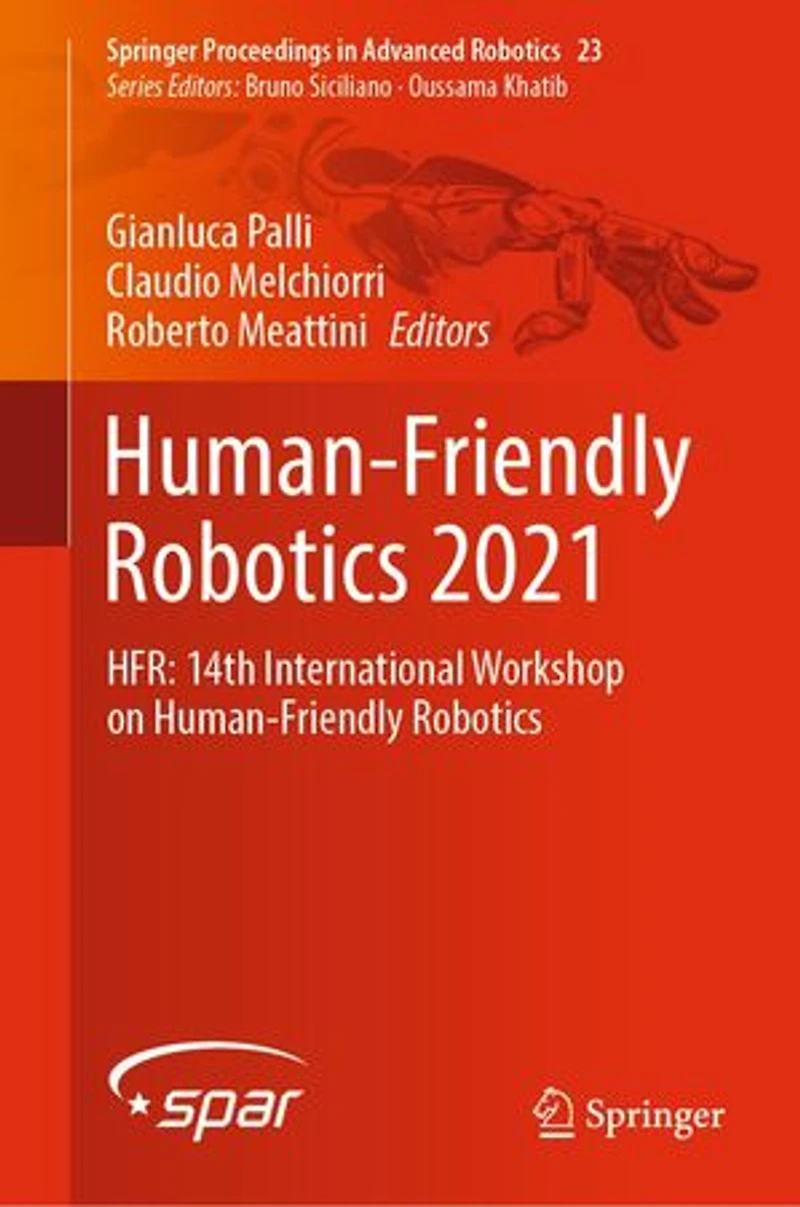 Human-Friendly Robotics 2021: HFR: 14th International Workshop on