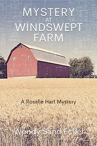 Mystery at Windswept Farm: A Rosalie Hart Mystery