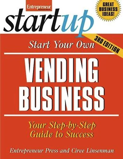 Start Your Own Vending Business: Step-by-step Guide To Success