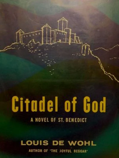 Citadel of God: A Novel of Saint Benedict