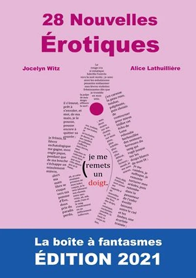 28 Nouvelles Érotiques.: La Boîte à Fantasmes. ÉDITION 2021