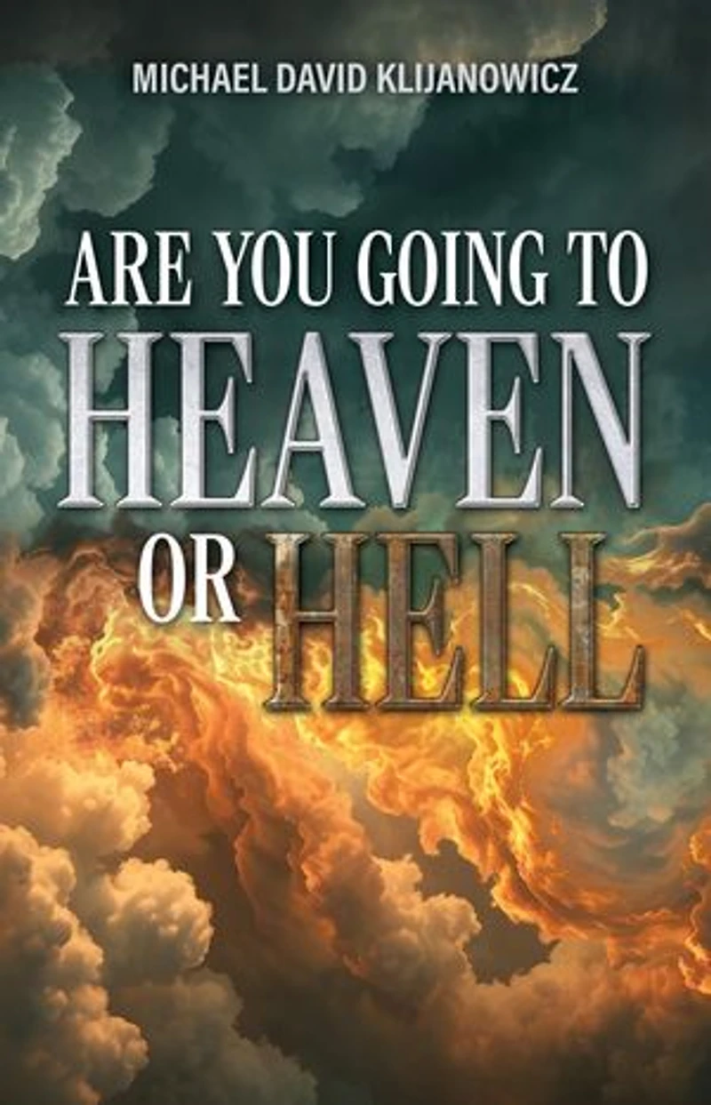 Are You Going to Heaven or Hell?