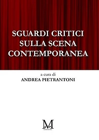 Sguardi critici sulla scena contemporanea