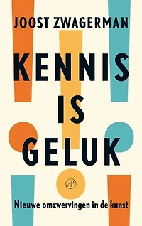 Kennis is geluk: nieuwe omzwervingen in de kunst