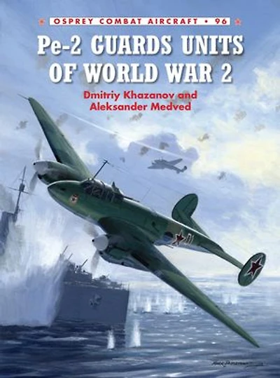 Pe-2 Guards Units of World War 2