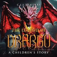 The Legend of DRARGO: A Children's Story