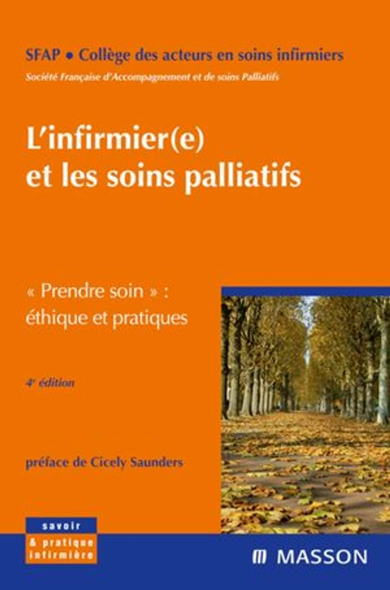L'infirmier(e) et les soins palliatifs: Prendre soin : éthique et pratiques