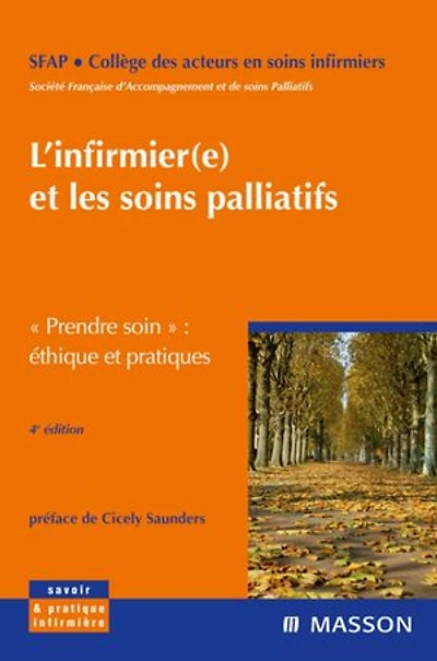 L'infirmier(e) et les soins palliatifs: Prendre soin : éthique et pratiques