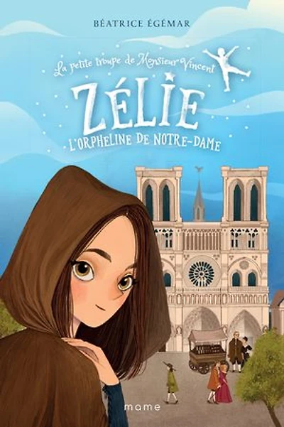 Zélie, l'orpheline de Notre-Dame