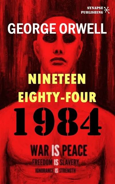 1984: Nineteen Eighty-Four