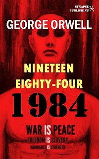 1984: Nineteen Eighty-Four