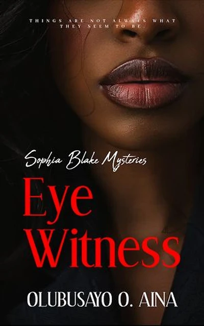 Eye Witness: Sophia Blake Mysteries