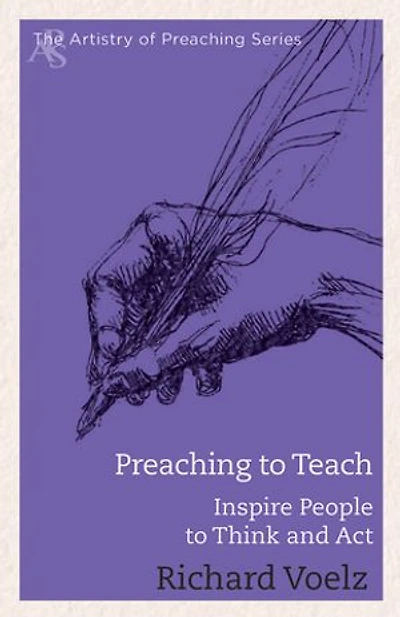 Preaching to Teach: Inspire People Think and ACT