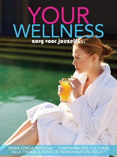 YOUR WELLNESS E-MAGAZINE 2: Zorg voor jouzelf ...