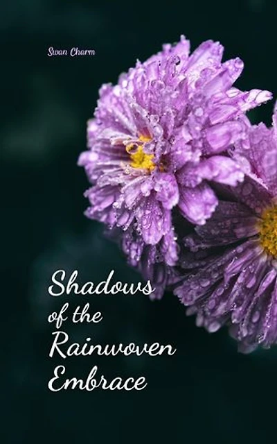 Shadows of the Rainwoven Embrace