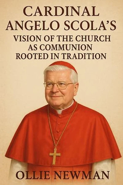 Cardinal Angelo Scola’s Vision of the Church as Communion Rooted in Tradition