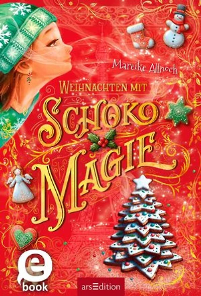 Weihnachten mit Schokomagie (Schokomagie 5)