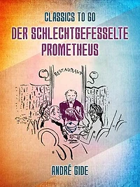 Der schlechtgefesselte Prometheus