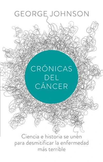 Crónicas del cáncer: Ciencia e historia se unen para desmitificar la enfermedad más terrible