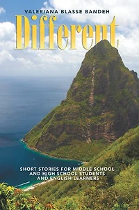 Different: Short Stories for Middle School and High Students English Learners